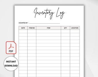 May include: Printable inventory log with columns for date, item number, item, quantity, and location. The title of the log is "Inventory Log".