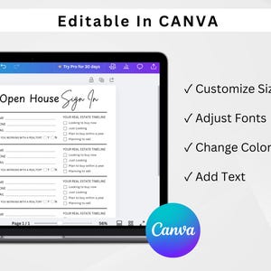 May include: A laptop screen displays a black and white "Open House Sign In" form. The form includes fields for name, phone, and email, with checkboxes for real estate timeline options. The image also shows the text "Editable in Canva" and Canva's logo.