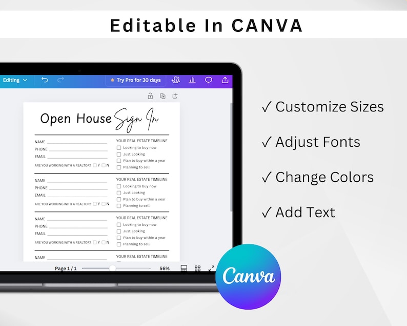 May include: A laptop screen displays a black and white "Open House Sign In" form. The form includes fields for name, phone, and email, with checkboxes for real estate timeline options. The image also shows the text "Editable in Canva" and Canva's logo.