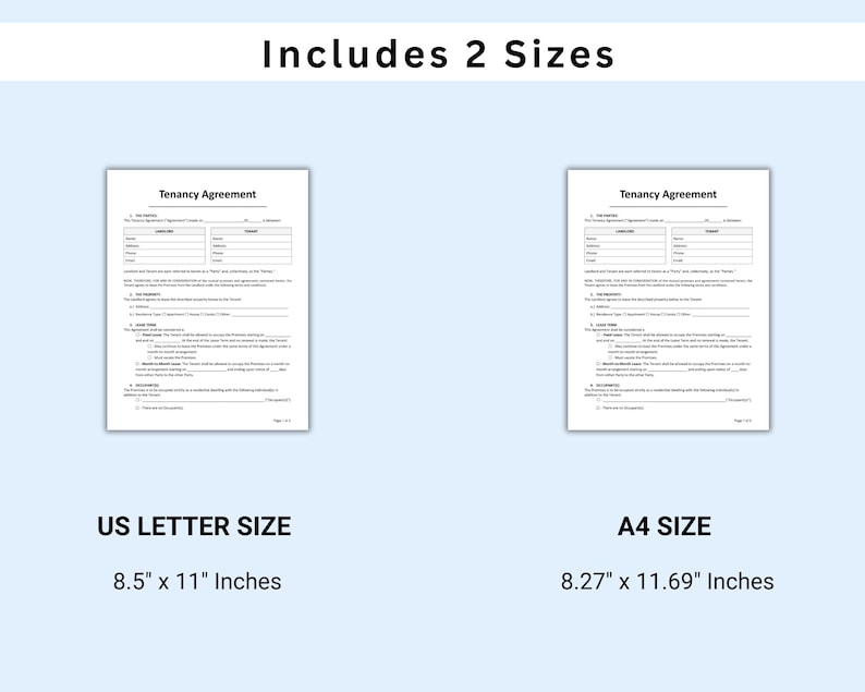 May include: Two blank tenancy agreement forms, one in US Letter size (8.5 x 11 inches) and one in A4 size (8.27 x 11.69 inches).