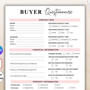 May include: A printable buyer questionnaire form with sections for contact information, financial information, and property information. The form includes checkboxes for preferred contact time, payment options, and property type.