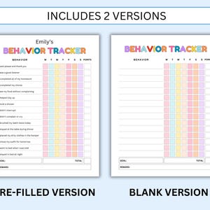May include: Two printable behavior tracker charts for kids. The first chart is pre-filled with a list of positive behaviors, while the second chart is blank. Both charts have a colorful rainbow design and are labeled "Emily's Behavior Tracker".