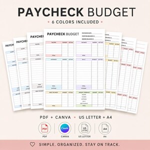 May include: A digital paycheck budget planner template featuring six color variations. The layout includes sections for income, expenses, savings, bills, debt payment, and a budget summary. Text includes PAYCHECK BUDGET, PDF + CANVA, US LETTER + A4.