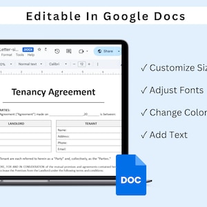 May include: A screenshot of a Google Docs document with a Tenancy Agreement template. The document is editable and allows users to customize sizes, adjust fonts, change colors, and add text. The document is titled "Tenancy Agreement" and includes sections for the Landlord and Tenant information.
