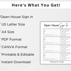 May include: A black and white open house sign-in sheet with fields for name, phone, and email. The sheet also includes a real estate timeline section with checkboxes. The text "Open House Sign In" is at the top.