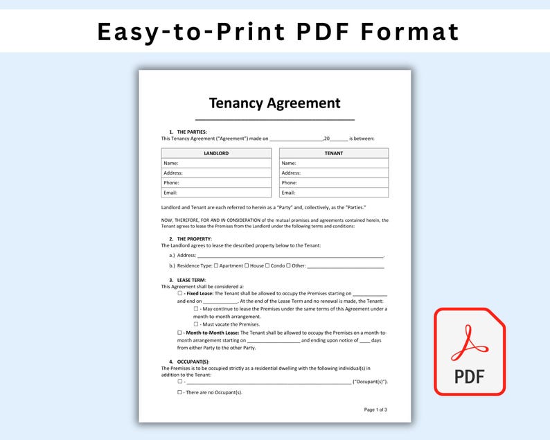 May include: A black and white printable tenancy agreement form with the title "Tenancy Agreement" and the text "Easy-to-Print PDF Format". The form includes sections for the landlord and tenant information, property details, lease terms, and occupants.