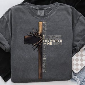 For God So Loved The World That He Gave His Only Son PNG, Christian Cross Design, Cross Png, Bible Verse Png, Religious Png, Sublimation