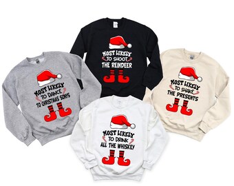 Holiday Gifts For Her Most Likely To Sweatshirt Xmas gifts Holiday 2026 gifts Matching sweatshirt Christmas family tee Most likely tees