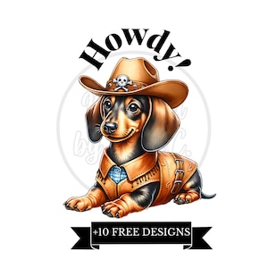 Howdy Dachshund Png, Cowboy Dachshund Png, Dog Mom Gift, Dachshund Lover, Gift, Wiener Png, Sausage Dog, clipart Doxie, Western Weenie