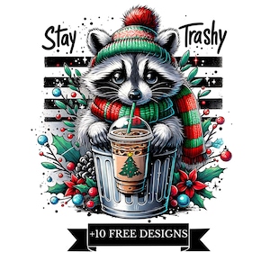 Stay Trashy Christmas Raccooon PNG, Christmas Raccoon png, Funny Christmas Hoodie png, Retro Holiday Raccoon png, Trendy Retro Aesthetic