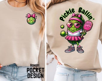 Pickle Ballin Png, Funny Pickleball PNG, Cute Pickle Ball Sublimation Pickle DTF Transfer File, Dink This Shirt Digital Design sleeve pocket