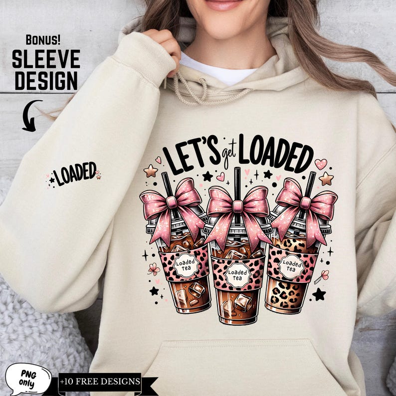May include: A white hoodie with a pink and black graphic of three iced coffee drinks with the text "Let's get loaded" on a cream background.