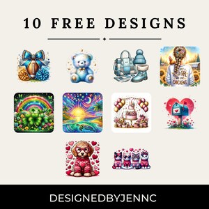 May include: A grid of 10 colorful digital designs featuring a football, teddy bear, purse, boots, rainbow, sunset, cake, mailbox, dog, and cats. The text "10 FREE DESIGNS" is at the top of the image and "DESIGNEDBYJENN" is at the bottom.