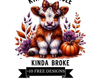 Kinda Boujee Kinda Broke png, Funny Baby Highland Cow PNG, Funny Mom Sublimation design, Funny Boujee Digital Design for Shirt, clipart