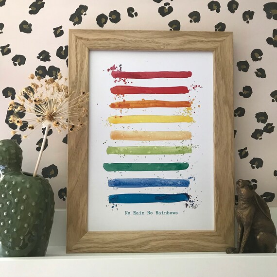 No Rain No Rainbows print - available as A5, A4, A3