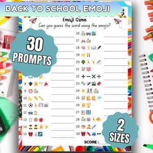 May include: A colorful Back to School Emoji game sheet with 30 prompts. The sheet includes the text "Emoji Game: Can you guess the word using the emojis?" and "2 Sizes". The game is designed for educational purposes.