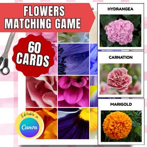 May include: A colorful educational game featuring flower images. The game includes 60 cards and is editable in Canva. The image displays close-ups of various flowers, including a pink hydrangea, a carnation, and an orange marigold.