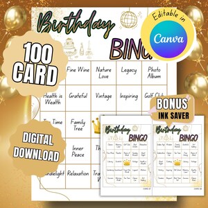 May include: A digital download birthday bingo game with 100 cards. The bingo card has a gold and white color scheme with the words "Birthday Bingo" at the top. The image includes the text "Editable in Canva" and "Bonus Ink Saver".