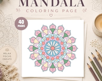 May include: A digital mandala coloring page featuring a central circular design with symmetrical floral patterns in pastel pink, blue, green, and yellow. The text reads MANDALA COLORING PAGE, 40 PAGES, and RELAX FOCUS CREATE. Pencils are visible nearby.