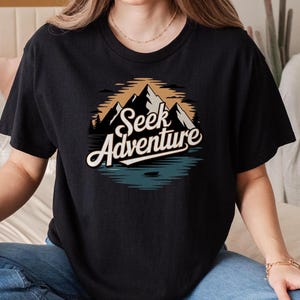 Seek Adventure Shirt ,Vacation Shirt ,Camping Shirt ,Hiking Shirt ,Nature Lover Shirt ,Adventure Lover Shirt ,Wanderlust Shirt ,Travel gift.
