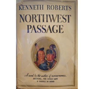 Northwest Passage by Kenneth Roberts
