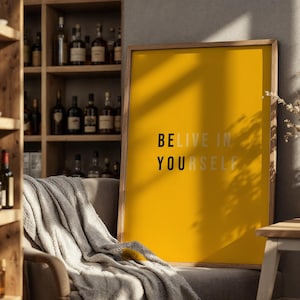 Believe In Yourself Poster, Inspirational Art Print, Motivational Quotes for Office Decor, Positive Affirmation Wall Art