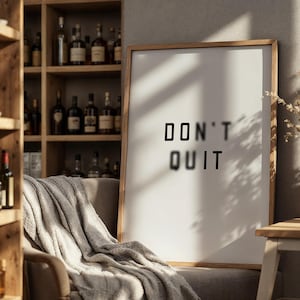 Don&#39;t Quit Wall Art Poster, Quote Wall Print, Motivational Message, Inspirational Motivational Text,  Positive Message Print