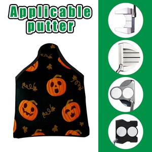 May include: Black golf putter cover with orange jack-o'-lanterns and gold leaves. The cover has the text "Applicable putter" in green. The image also shows examples of putters.