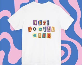 Anti Social Club Back Print T-Shirt: Unisex Streetwear Tee