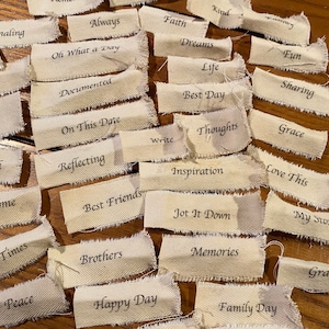 50 (Journaling Prompts) Fabric Words, Phrases, Labels, ready to cut and fringe and add to you projects.