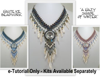 eTUTORIAL for A Hazy Shade of Winter Necklace for Advanced Beadweavers