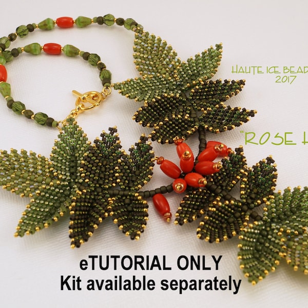 e-TUTORIAL ONLY for Rose Hips Beaded Necklace