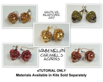 eTUTORIAL ONLY for 14mm Melon Bead Caramel's Acorn Earrings and Component