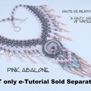 Kit Only for PINK ABALONE A Hazy Shade of Winter Necklace for Advanced Beaders image 1