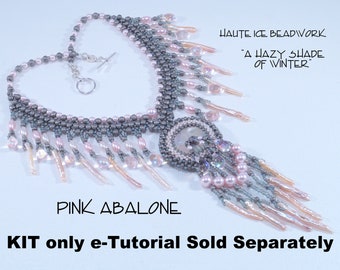 Kit Only for PINK ABALONE A Hazy Shade of Winter Necklace for Advanced Beaders