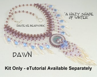 Kit Only for DAWN A Hazy Shade of Winter Necklace for Advanced Beaders