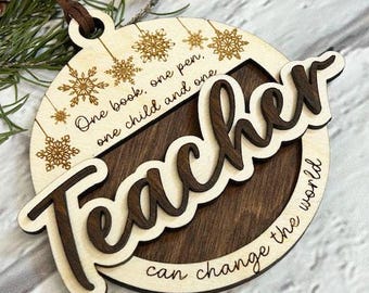 Teacher Ornament SVG, Change the World Quote, Laser Cut File (Digital File)