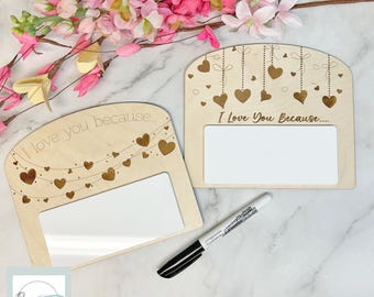 I Love You Because Valentine's White Board SVG Digital File GLOWFORGE Files Laser Ready