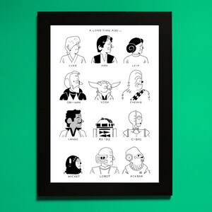 May include: A black and white illustration of characters from Star Wars. The text "A long time ago..." is at the top of the image. The characters are Luke, Han, Leia, Obi-Wan, Yoda, Chewie, Lando, R2-D2, C-3PO, Wicket, Lobot, and Ackbar.