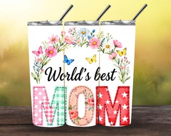 World’s Best Mom Tumbler Wrap PNG, 20oz Skinny Tumbler Sublimation Design, Patchwork Mama Wrap, Cottagecore Floral Butterfly Mother's Day