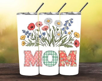 Floral Mom Png, emballage de gobelet maman, cadeau fête des mères maman verre sublimation maman dessins 20 oz gobelet maman PNG anniversaire maman téléchargement