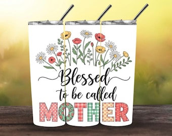 Gesegnet, Mutter genannt zu werden Tumbler Wrap PNG | Blumenmutter Design | Muttertagsgeschenk | Vintage Patchwork 20 Unzen Skinny Sublimationsverpackung