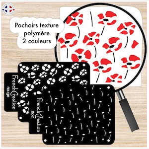 Puede incluir: Juego de plantillas de textura de polímero en rojo y negro. Las plantillas presentan diseños de flores de amapola y abstractos. Una lupa muestra un primer plano del diseño de amapola. El texto dice 'Hecho en Francia'.