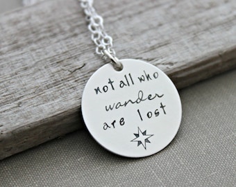 not all who wander are lost -  wanderer necklace, sterling silver hand stamped quote - wanderlust - compass - travel gift