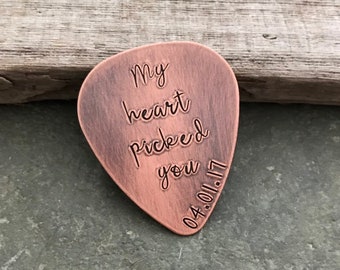 my heart picked you - Rustic copper Guitar Pick Hand Stamped plectrum - Playable -Inspirational - 24 gauge - Gift for Boyfriend - Husband