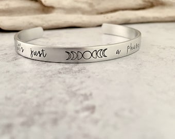 it's just a phase - moon phase bracelet -  Hand stamped aluminum bracelet, 1/4 Inch Bangle Silver tone Cuff Bracelet