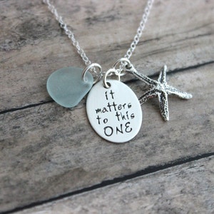 it matters to this one, The starfish story, Sterling silver charm necklace, with genuine sea glass, Hand stamped quote, Teacher Gift Idea image 3