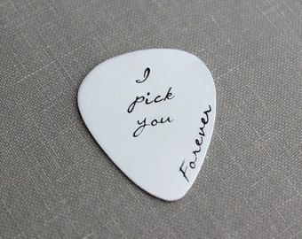 Sterling silver guitar pick, I pick you forever, Hand Stamped Guitar Pick, Playable, Plectrum 24 gauge, Gift for Boyfriend, Him, Husband