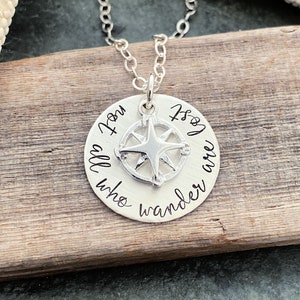 not all who wander are lost, sterling silver necklace with sterling silver compass charm and chain, hand stamped , gift idea for her