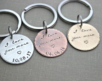 I love you more keychain with date, aluminum, copper or bronze Hand Stamped Keychain, circle disc silver tone,  Gift Idea for him Romantic